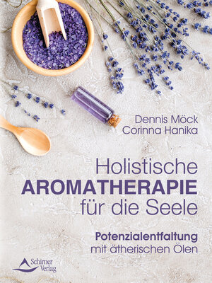 cover image of Holistische Aromatherapie für die Seele